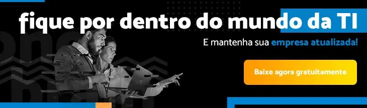 Banner direcionando para material sobre evolução tecnológica e como ela pode auxiliar no crescimento das empresas