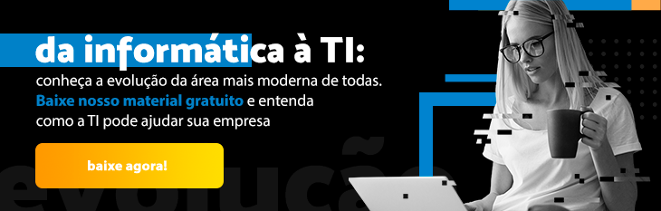 Banner direcionando para material sobre evolução e transformação tecnológica