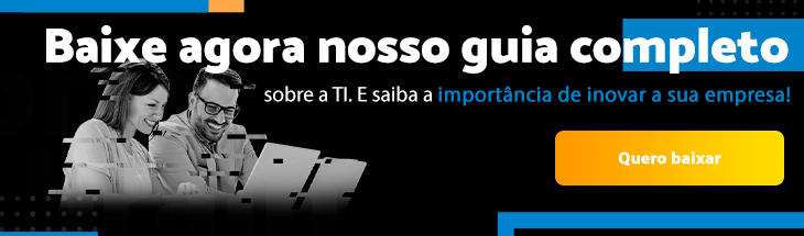 Banner direcionando para infográfico sobre a Tecnologia da Informação nas empresas